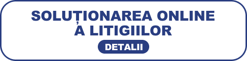 Soluționarea Online a Litigiilor (platforma SOL a Comisiei Europene)